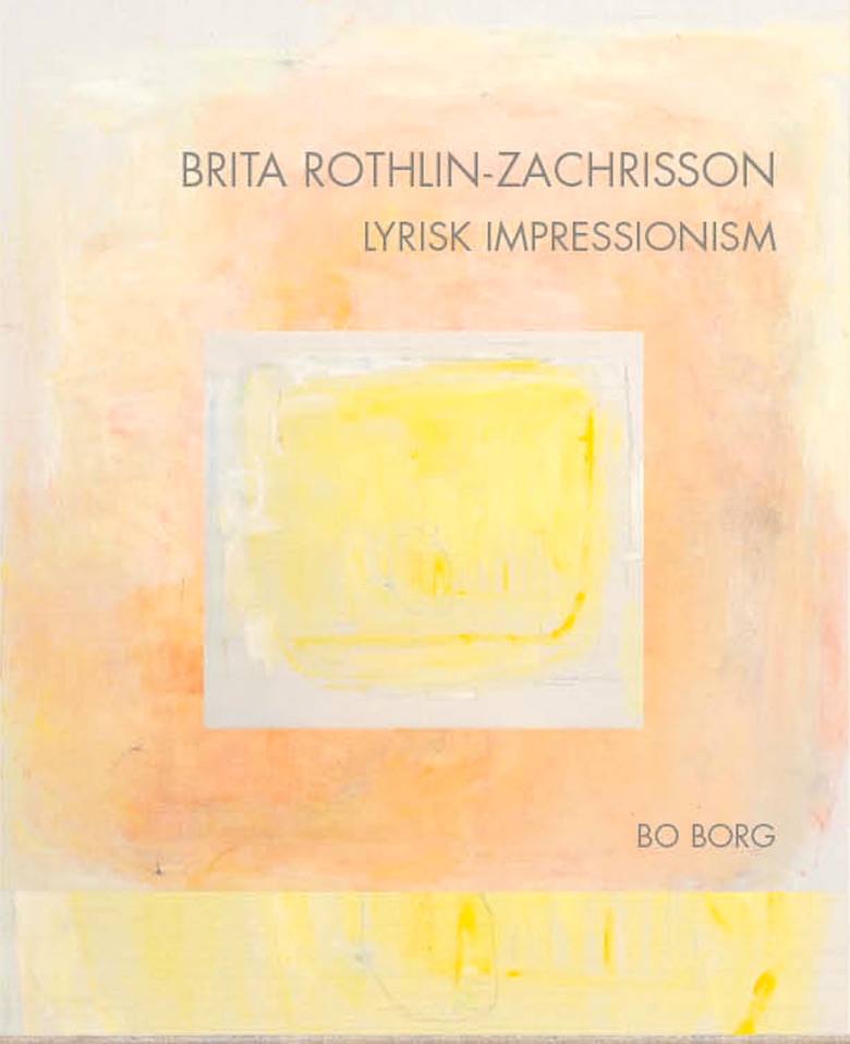 Bokomslag till Brita Rothlin-Zachrisson Lyrisk impressionism